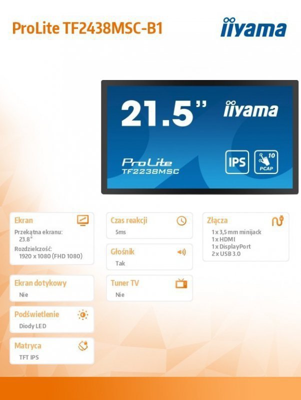 IIYAMA Monitor wielkoformatowy  23.8 cala TF2438MSC-B1 IPS,FHD,DP,HDMI,2x2W,2xUSB,600(cd^m2),  10pkt.7H,IP1X(Front),Pion^Poziom