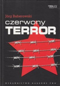 Czerwony Terror Historia Stalinizmu Jorg Baberowski