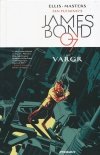 JAMES BOND IN VARGR HC [9781606909010] **promocja TOMY**