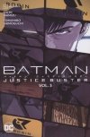 BATMAN JUSTICE BUSTER VOL 03 TP [9781779526960]