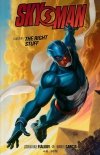 SKYMAN VOL 01 THE RIGHT STUFF TP [9781616554392] **promocja TOMY**