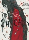 TOXIC DAUGHTER CHI-CHAN TP [9781647294519]