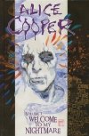 ALICE COOPER VOL 01 WELCOME TO MY NIGHTMARE HC [9781606906927] **promocja TOMY**