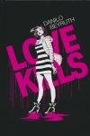 LOVE KILLS HC [9781787740242] **promocja TOMY**