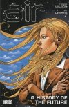 AIR VOL 04 A HISTORY OF THE FUTURE TP [9781401229832] **promocja TOMY**