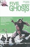 FIVE GHOSTS VOL 03 MONSTERS AND MEN TP [9781632153111] **promocja TOMY**