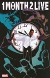 ONE MONTH TO LIVE TP [9780785149040]