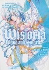 WISTORIA WAND AND SWORD VOL 02 TP [9781646516247]