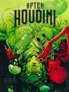AFTER HOUDINI VOL 01 TP [9781608878550] **promocja TOMY**