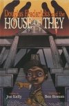 DOUGLAS FREDERICKS AND THE HOUSE OF THEY HC [9781582409948]