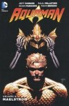 AQUAMAN VOL 06 MAELSTORM TP [9781401260965]