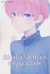 SHIKIMORIS NOT JUST A CUTIE VOL 15 TP [9781646519507]