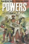 POWERS VOL 06 THE SELLOUTS TP [9780785115823]