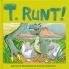 T RUNT HC [9781607060741]