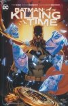 BATMAN KILLING TIME HC [VARIANT] [9781779521071] **promocja TOMY**