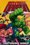 SAVAGE DRAGON VOL 15 THIS SAVAGE WORLD HC [9709853052006]