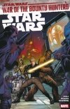 STAR WARS VOL 03 WAR OF THE BOUNTY HUNTERS TP [9781302920807]