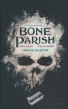 BONE PARISH COMPLETE COLLECTION TP [9798892153423] **promocja TOMY**