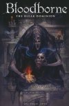 BLOODBORNE THE BLEAK DOMINION VOL 01 TP [STANDARD] [9781787740631] **promocja TOMY**
