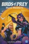 BIRDS OF PREY HERO HUNTERS TP [9781799501350]