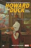 HOWARD THE DUCK VOL 00 WHAT THE DUCK SC [9780785197720]