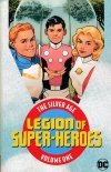 LEGION OF SUPER-HEROES THE SILVER AGE VOL 01 TP [9781401281571]