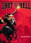SHOT ALL TO HELL HC [9781683831518] **promocja TOMY**