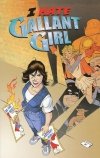 I HATE GALLANT GIRL TP [9781607061465]