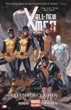 ALL-NEW X-MEN VOL 01 YESTERDAYS X-MEN TP [9780785166375] **promocja TOMY**