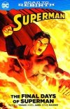 SUPERMAN THE FINAL DAYS OF SUPERMAN TP [9781401269142] **promocja TOMY**