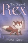 SAGA OF REX TP [9781607063223]