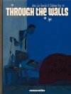 THROUGH THE WALLS HC [9781594650185] **promocja TOMY**