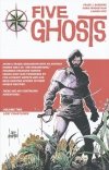 FIVE GHOSTS VOL 02 LOST COASTLINES TP [9781607069812] **promocja TOMY**