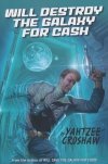 WILL DESTROY GALAXY FOR CASH TP [9781506715117]