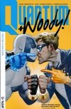 QUANTUM AND WOODY VOL 01 KISS KISS KLANG KLANG TP [9781682152690] **promocja TOMY**