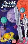 SILVER SURFER VOL 05 A POWER GREATER THAN COSMIC TP [9780785199700]
