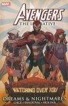 AVENGERS THE INITIATIVE DREAMS AND NIGHTMARES SC [9780785139058]