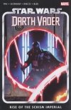 STAR WARS DARTH VADER VOL 09 RISE OF THE SCHISM IMPERIAL TP [9781302954765]