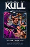 CHRONICLES OF KULL VOL 03 SCREAMS IN THE DARK AND OTHER STORIES TP [9781595825858]