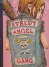 STREET ANGEL GANG HC [9781534303669] **promocja TOMY**