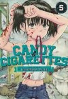 CANDY AND CIGARETTES VOL 05 TP [9781685795108]