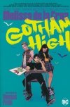 GOTHAM HIGH TP [9781401286248]