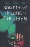 SOMETHING IS KILLING THE CHILDREN VOL 06 TP [9781684159031]
