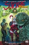 SUICIDE SQUAD VOL 03 BURNING DOWN THE HOUSE SC [9781401274221]