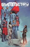SYMMETRY VOL 02 TP [9781632159090]