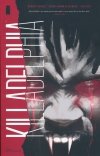 KILLADELPHIA VOL 01 SINS OF THE FATHER TP [9781534315693] **promocja TOMY**