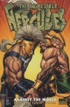 INCREDIBLE HERCULES AGAINST THE WORLD HC [9780785133124]