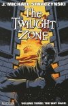 TWILIGHT ZONE VOL 03 THE WAY BACK TP [9781606905852] **promocja TOMY**