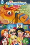 DC SUPER HERO GIRLS VOL 04 PAST TIMES AT SUPER HERO HIGH TP [9781401273835]