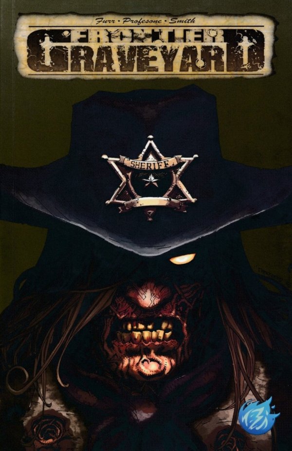 FRONTIER GRAVEYARD THE RISEN TP [9780930655679]
